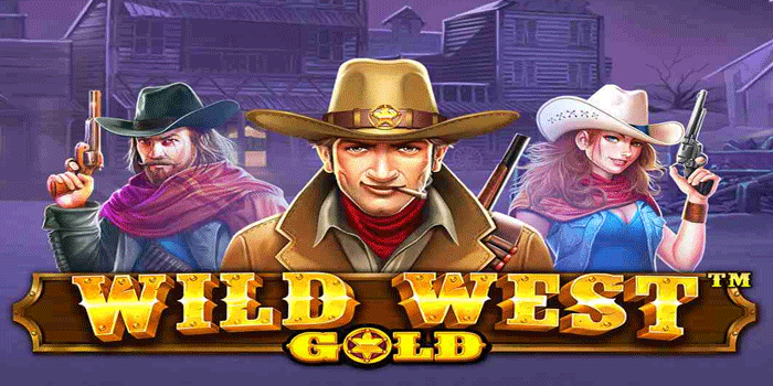 Cara Cepat Dapat Jackpot Fantastis Di Slot Wild West Gold