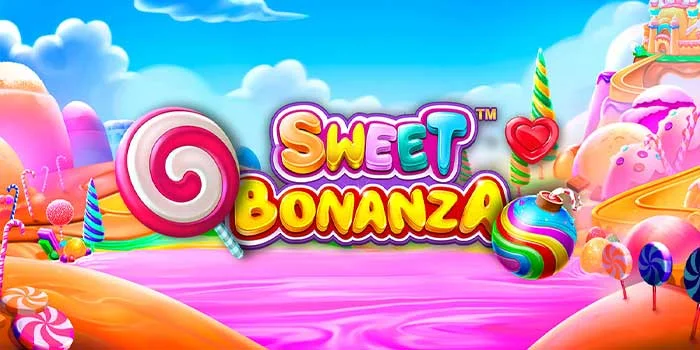 Strategi Menang Konsisten di Slot Sweet Bonanza