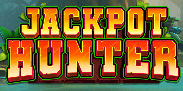 Aksi Cepat Slot Jackpot Hunter Dengan Jackpot Progresif