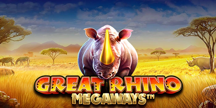 Rahasia Mendapatkan Jackpot Besar di Slot Great-Rhino-Megaways