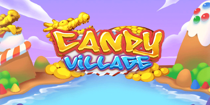 Trik Stabil Menang di Slot Candy Village Tanpa Overbet