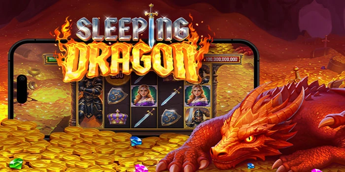 Rahasia Jackpot Mudah Slot Sleeping Dragon Versi Terbaru